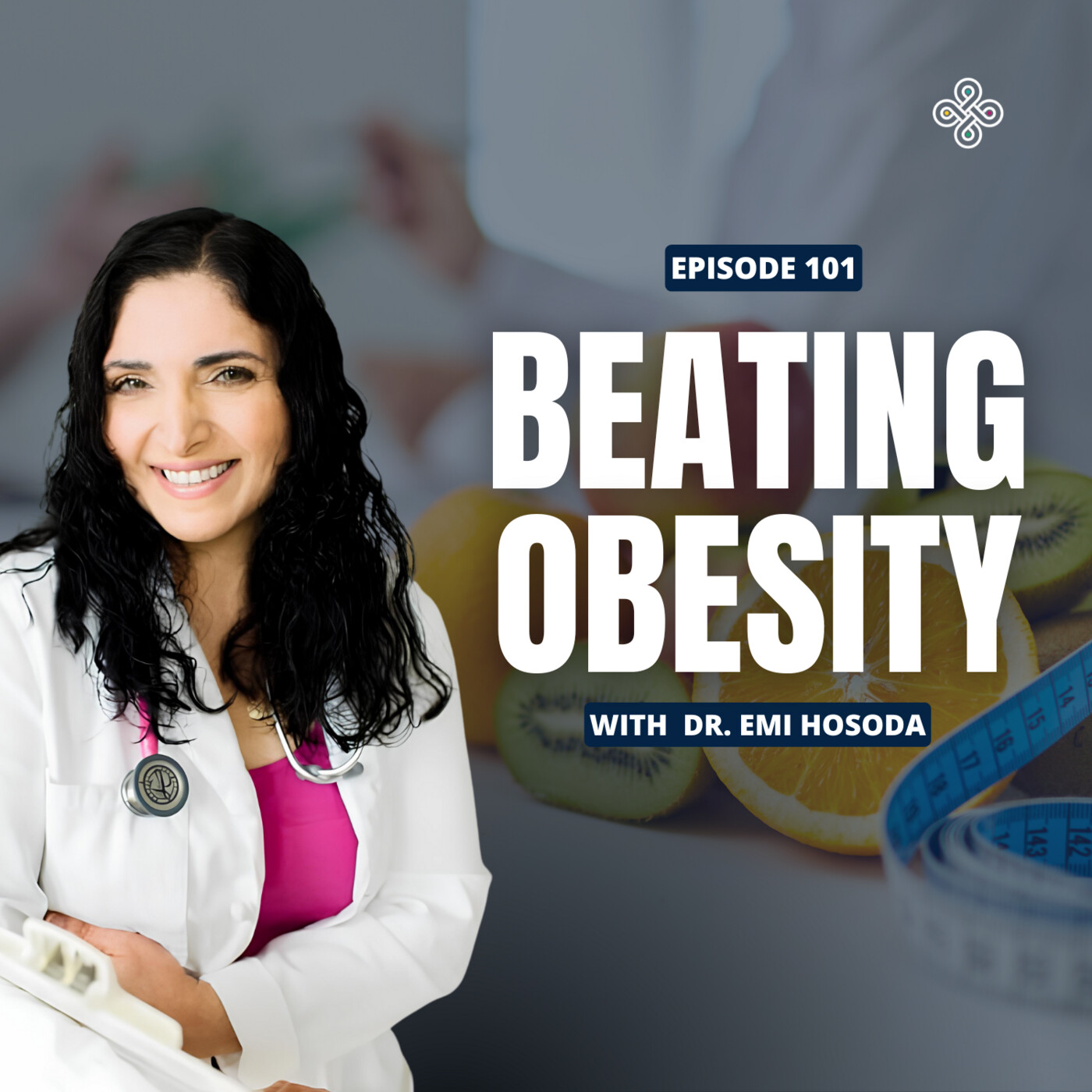 Ep. 101 – From Doctor to Patient: Dr. Emi Hosoda’s 100 Pound Weight Loss Success Story
