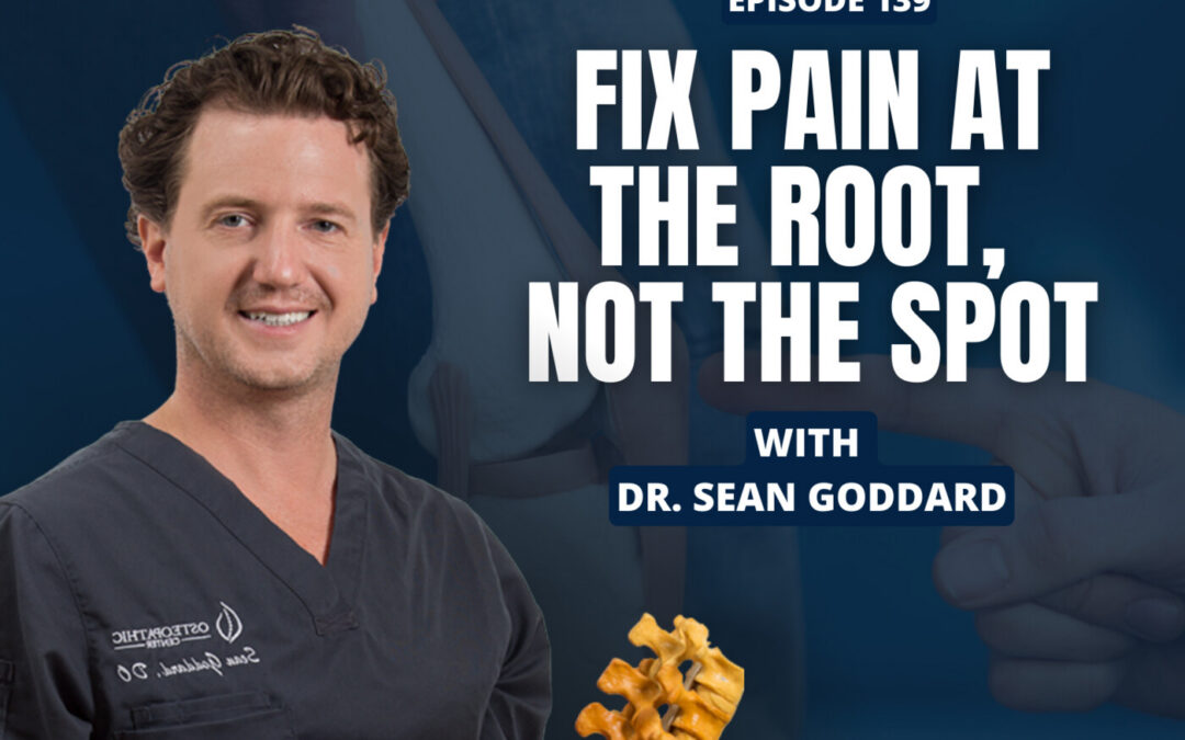 Ep. 139 – Still in Pain? Discover the Science of Orthobiologics & True Joint Healing with Dr. Sean Goddard