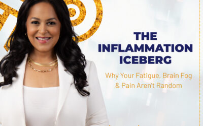 Your Symptoms Aren’t Random: The Inflammation Iceberg Explained