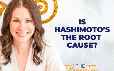 Is Hashimoto’s the Missing Root Cause? Inna Topiler on Thyroid Symptoms and Immune Confusion