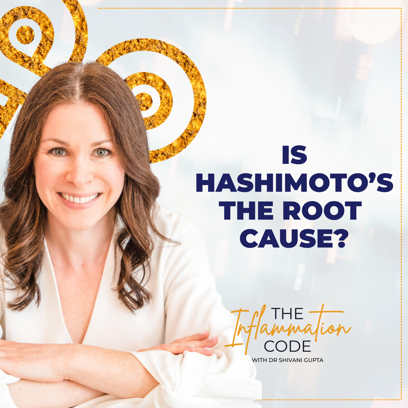 Is Hashimoto’s the Missing Root Cause? Inna Topiler on Thyroid Symptoms and Immune Confusion