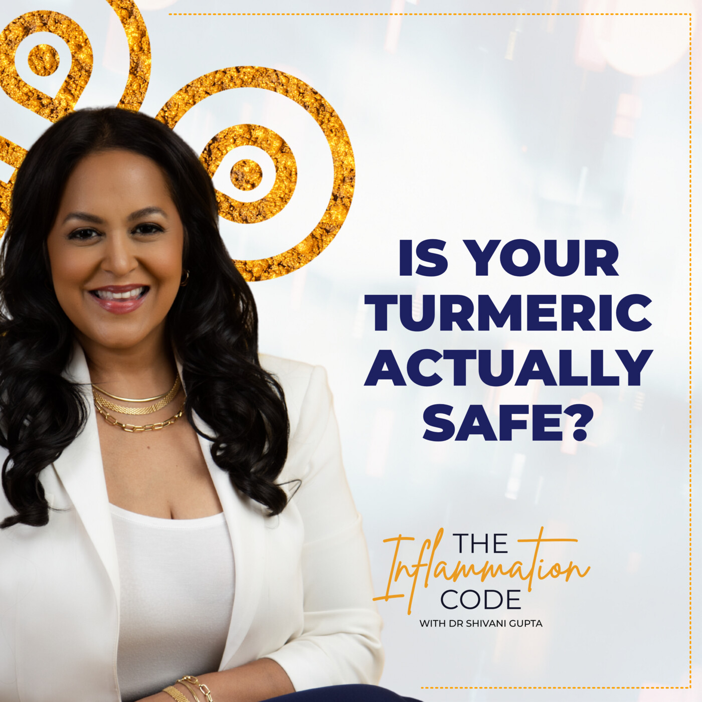 “The Turmeric Truth” — What Actually Makes Curcumin Work with Dr. Shivani Gupta